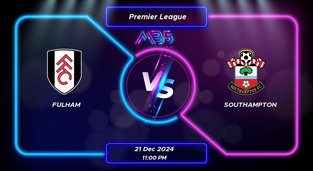 Prediction Fulham vs Southampton Premier League 2024