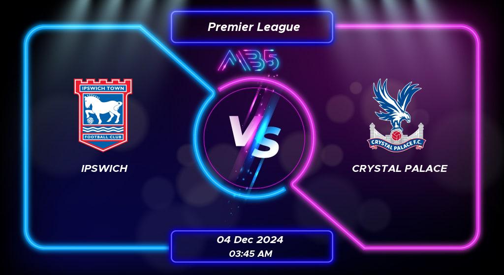 Prediction Ipswich vs Crystal Palace Premier League 2024