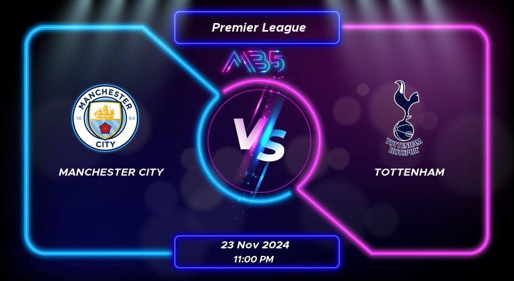 Prediction Manchester City vs Tottenham Premier League 2024