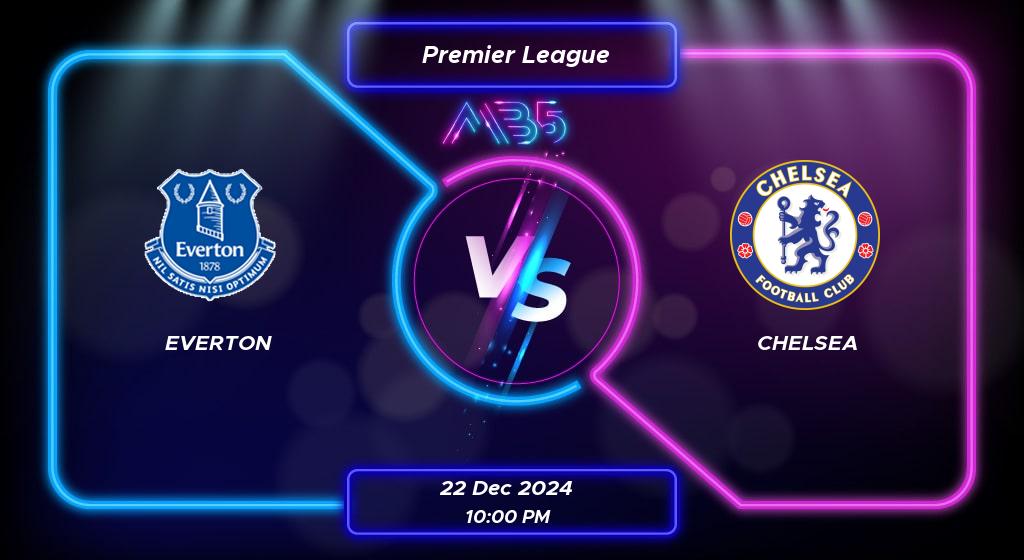 Prediction Everton vs Chelsea Premier League 2024