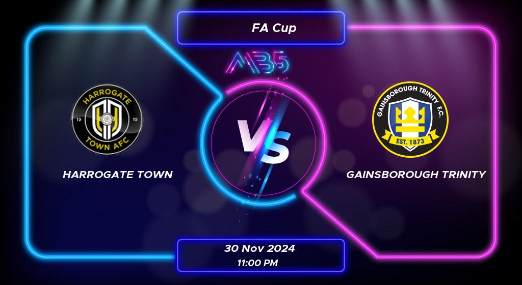 Prediction Harrogate Town vs Gainsborough Trinity FA Cup 2024