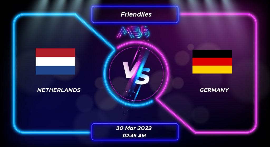 Netherlands 1-1 Germany | Friendlies 2022 Result | MB5 Casino