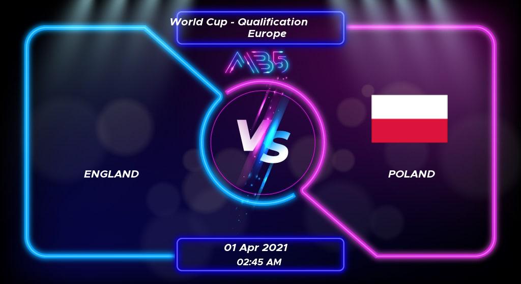 England 2-1 Poland | World Cup - Qualification Europe 2021 Result | MB5 Casino