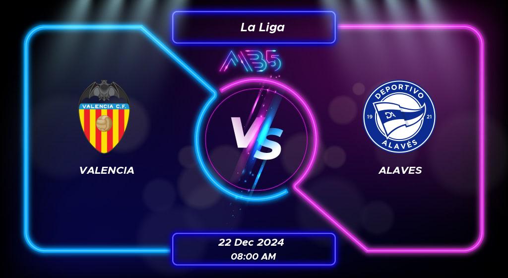 Prediction Valencia vs Alaves La Liga 2024