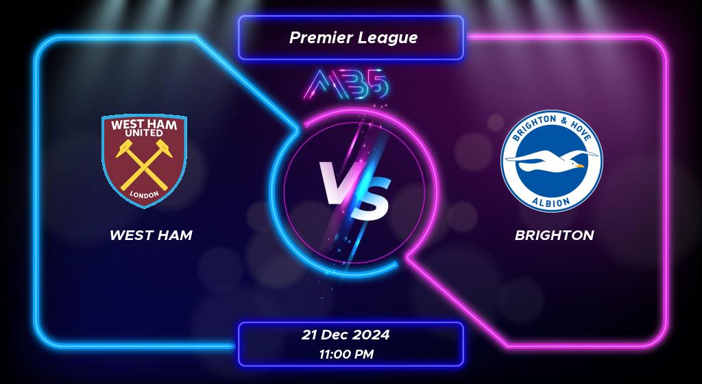 Prediction West Ham vs Brighton Premier League 2024