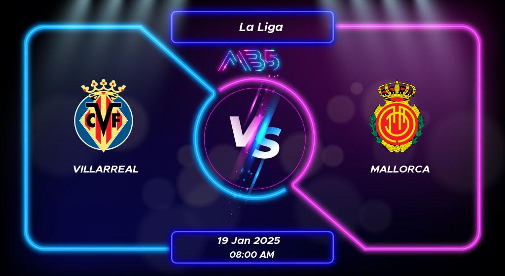 Prediction Villarreal vs Mallorca La Liga 2025