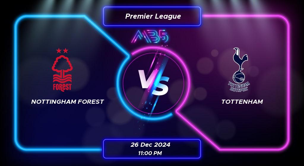 Prediction Nottingham Forest vs Tottenham Premier League 2024