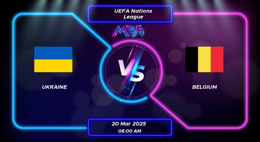 Prediction Ukraine vs Belgium UEFA Nations League 2025