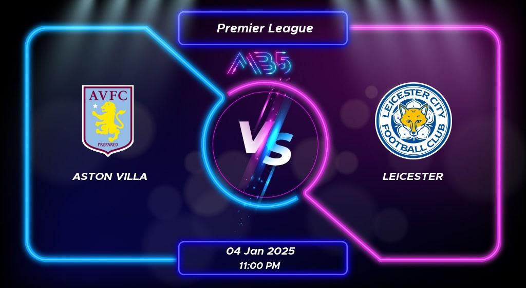 Prediction Aston Villa vs Leicester Premier League 2025