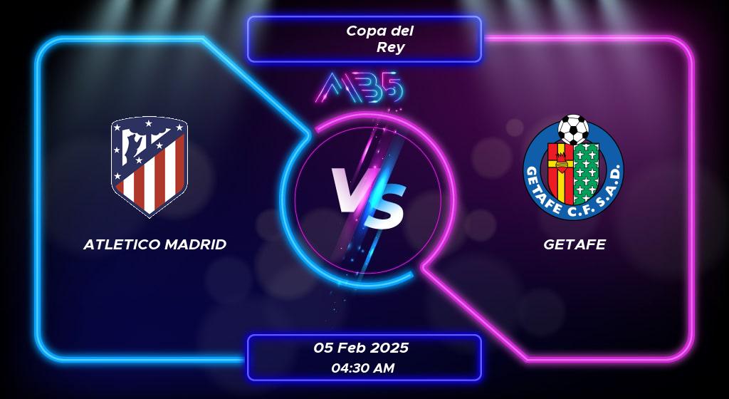 Prediction Atletico Madrid vs Getafe Copa del Rey 2025