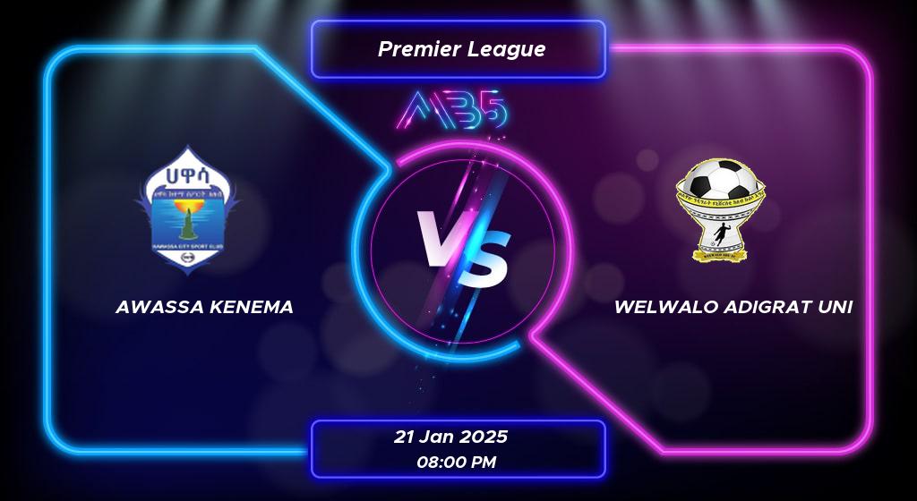 Awassa Kenema Vs Welwalo Adigrat Uni Match Prediction 2025