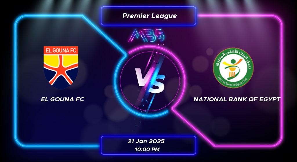 El Gouna FC Vs National Bank of Egypt Match Prediction 2025