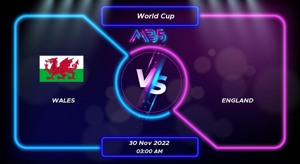 Prediction Wales vs England World Cup 2022