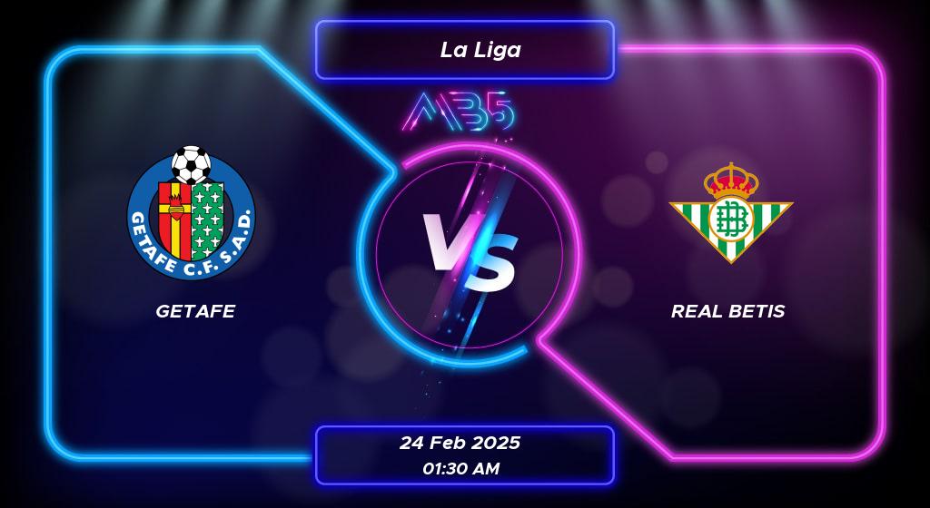 Prediction Getafe vs Real Betis La Liga 2025