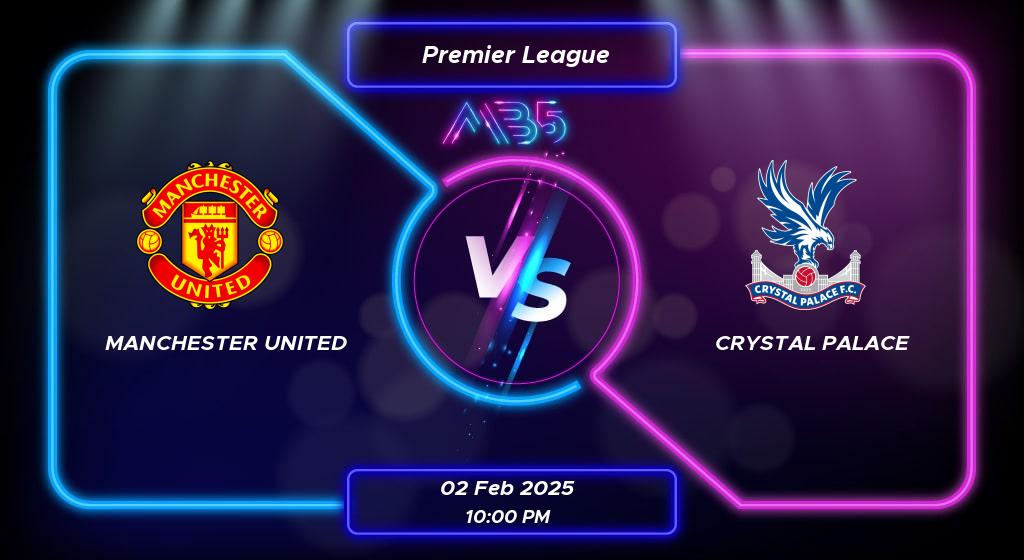 Prediction Manchester United vs Crystal Palace Premier League 2025