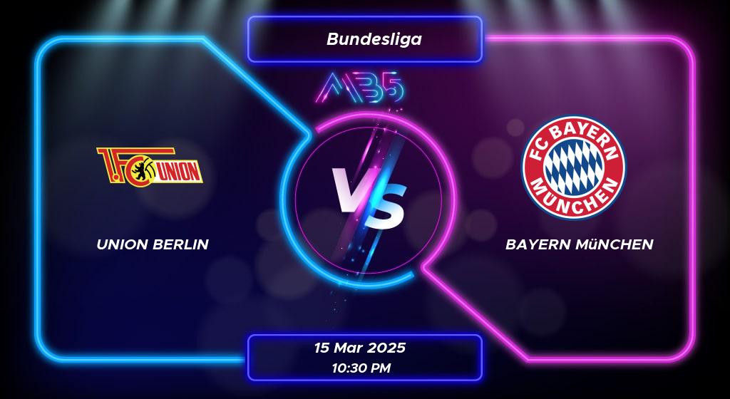 Prediction Union Berlin vs Bayern München Bundesliga 2025