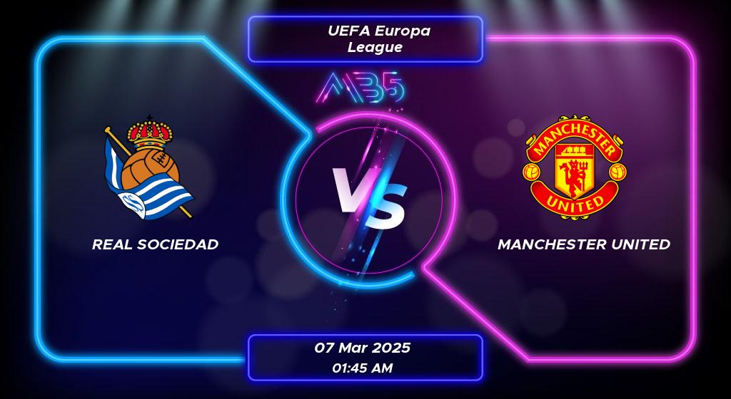 Prediction Real Sociedad vs Manchester United UEFA Europa League 2025